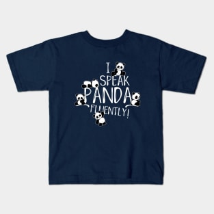 I Speak Panda Fluently! Cute Kawaii Pandas Kids T-Shirt